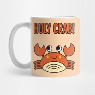 Holy crab - cute & funny beach animal pun Mug